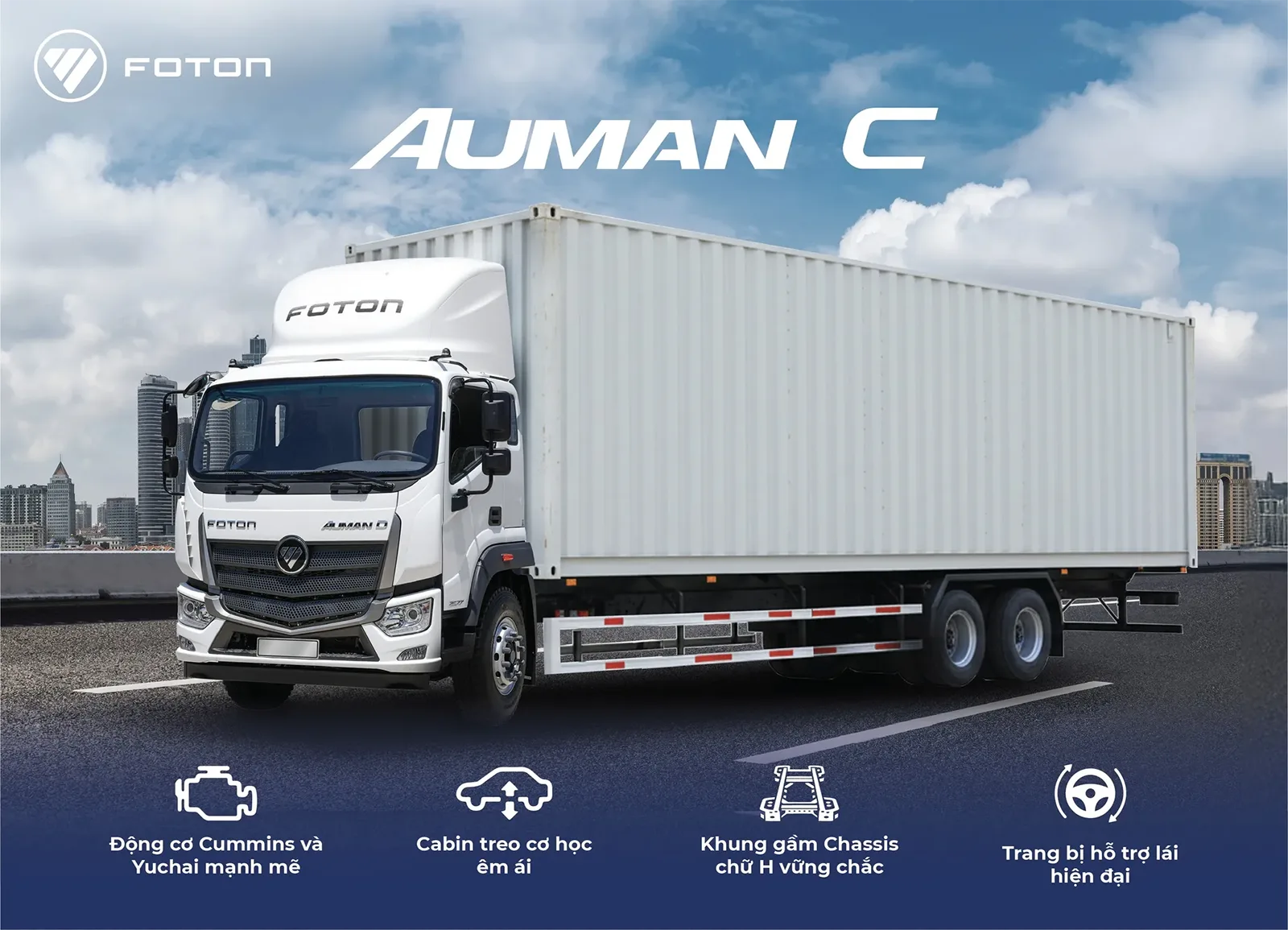 FOTON AUMAN C - KHI XE LÀ  ĐIỂM TỰA VỮNG CHÃI